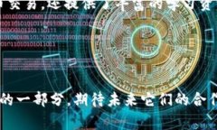   深入探讨BitPay与Coinbase的